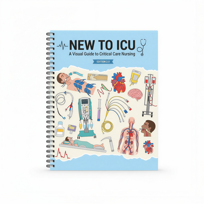 New to ICU® 2.0: A Visual Guide to Critical Care Nursing