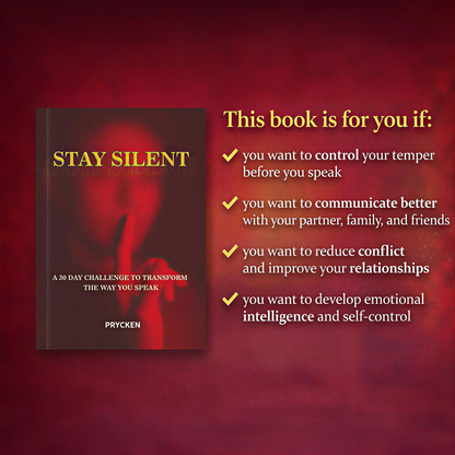 Stay Silent: A 30 Day Challenge to Transform the Way You Speak